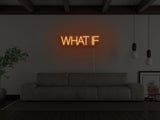 What If LED Neon Sign