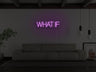 What If LED Neon Sign