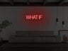 What If LED Neon Sign