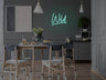 Wild LED Neon Sign