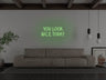 You Look Nice Today LED Neon Sign