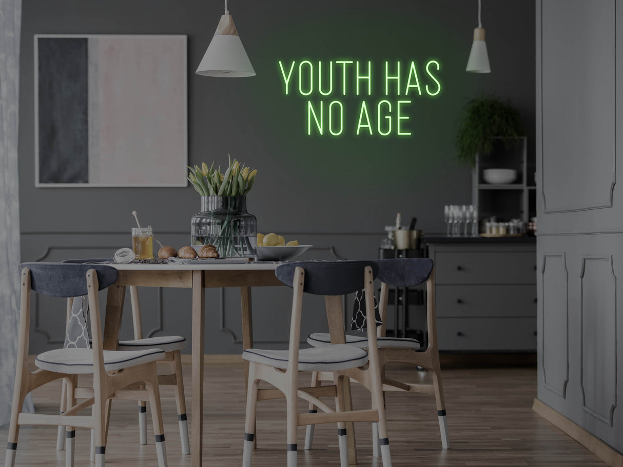 Youth Has No Age LED Neon Sign